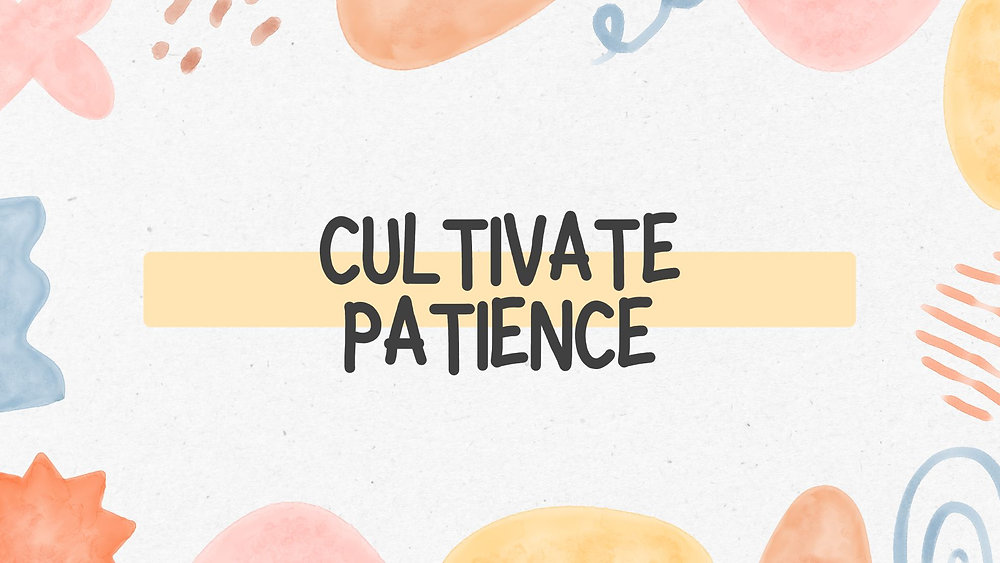 Cultivating Patience in Teenagers